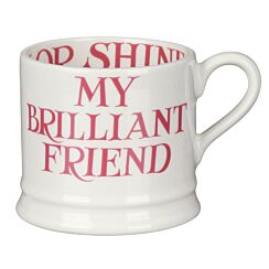 Pink Toast My Brilliant Friend Small Mug