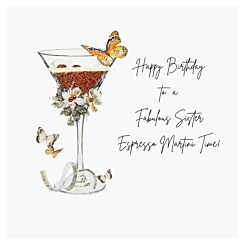 Fabulous Sister Espresso Martinis Luxury Birthday Card