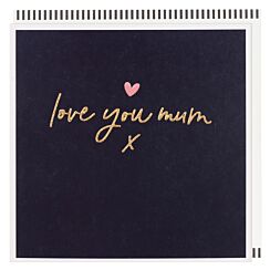 ‘Love You Mum’ Mother’s Day Card