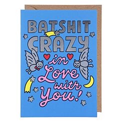 ‘Batsh*t Crazy’ Valentine’s Day Card