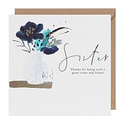 Full Bloom Sister Greetings Card