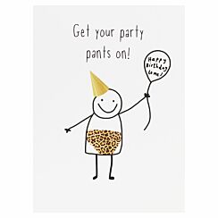 Happy as Larry Party Pants Birthday Card