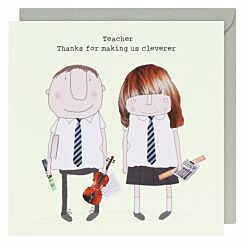‘Thanks For Making Us Cleverer’ Teacher Card