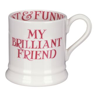 Pink Toast My Brilliant Friend Half Pint Mug